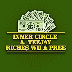Teejay Inner Circle Riches Wii A Pree